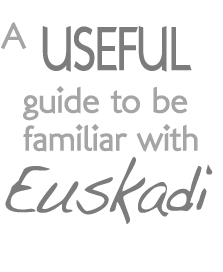 A useful guide to be familiar with Euskadi